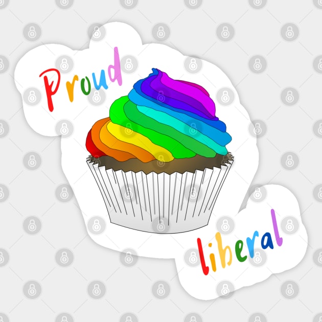 Proud liberal design Sticker by Life is Raph